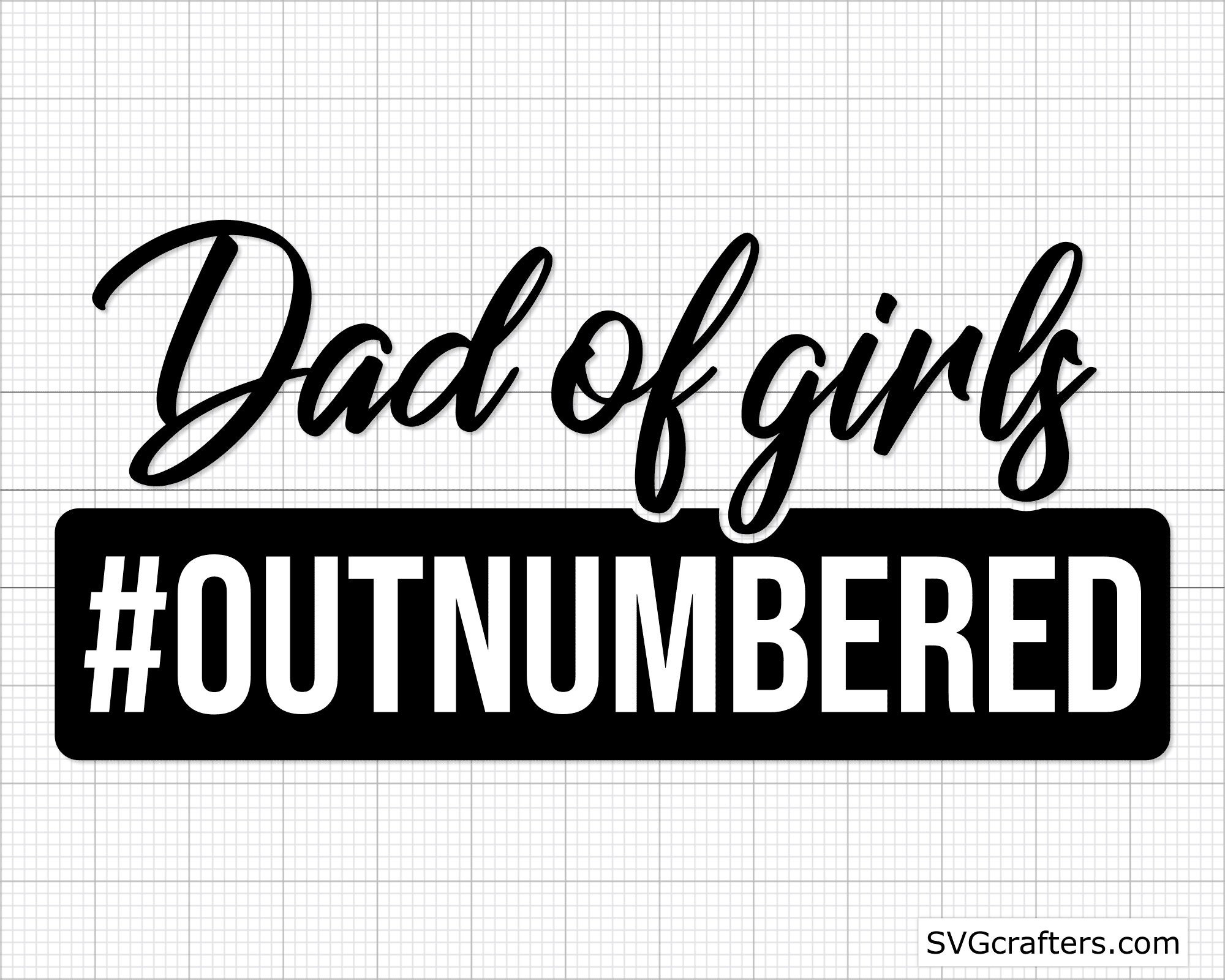 Dad of girls svg Outnumbered svg girl dad svg daddy svg Etsy