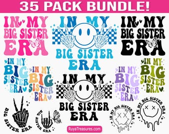 In My Big Sister Era Svg Bundle, Big Sister Svg, Sibling Svg, Family Svg, Sister Svg, Big Sis Svg, Sister Quote Svg, Sister Love Svg