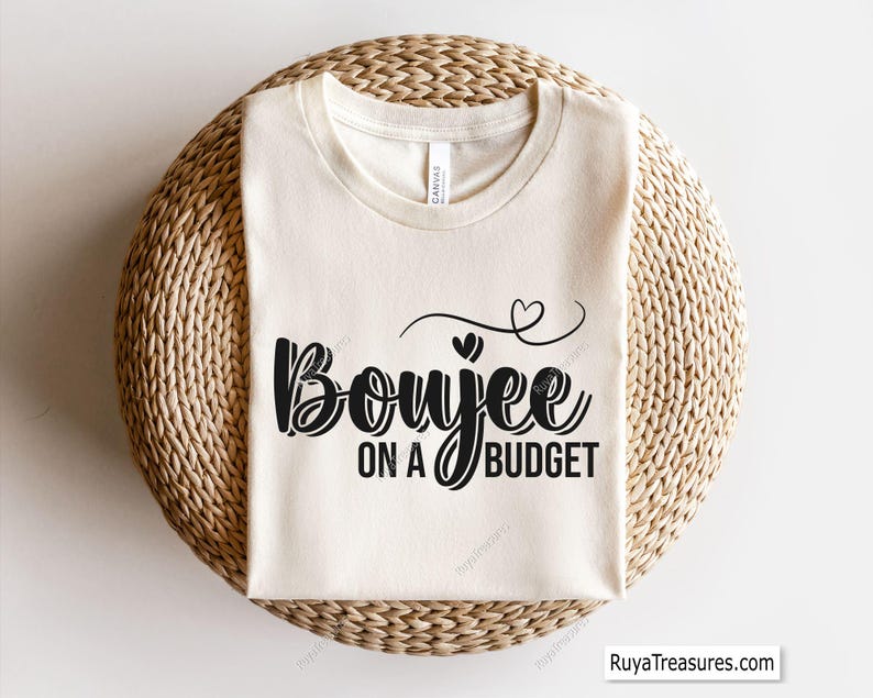 Boujee on A Budget Svg