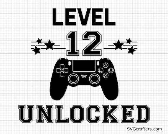 Level 12 Unlocked SVG cut file