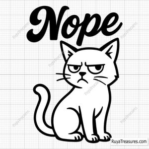 Nope Grumpy Cat Svg, Funny Cat Face Svg, Sarcastic Cat Saying Svg, Grumpy Kitty Svg, Moody Cat Quote Svg, Angry Cat Png, Pet Humor Design