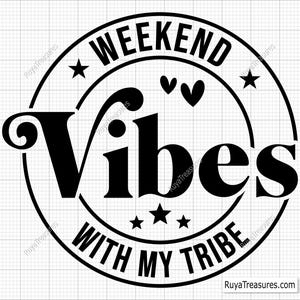 Vibes de fim de semana com minha tribo Svg, viagem de meninas Svg, melhores amigos Svg, equipe de viagem Svg, correspondência Svg, esquadrão Svg, despedida de solteira Svg, viagem divertida Svg