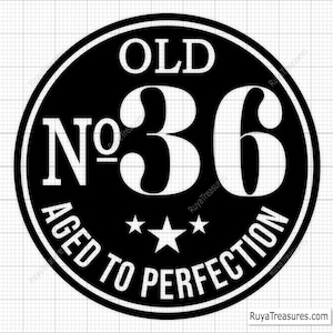 Może przedstawiać: Czarno-biały okrągły wzór z tekstem "OLD No. 36 AGED TO PERFECTION" i dwiema białymi gwiazdami.