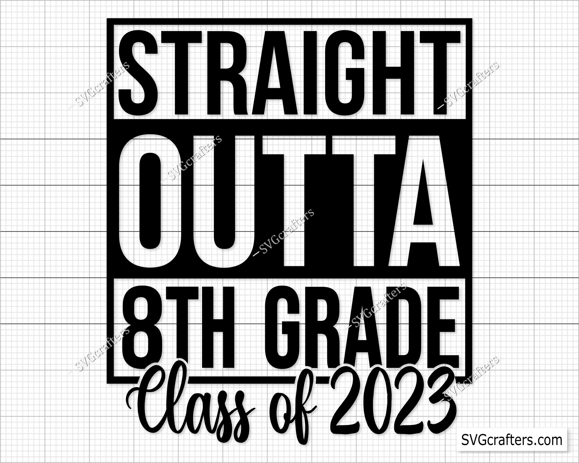 Straight Outta 8th Grade Class of 2023 Svg Eighth Grade Svg Etsy Canada