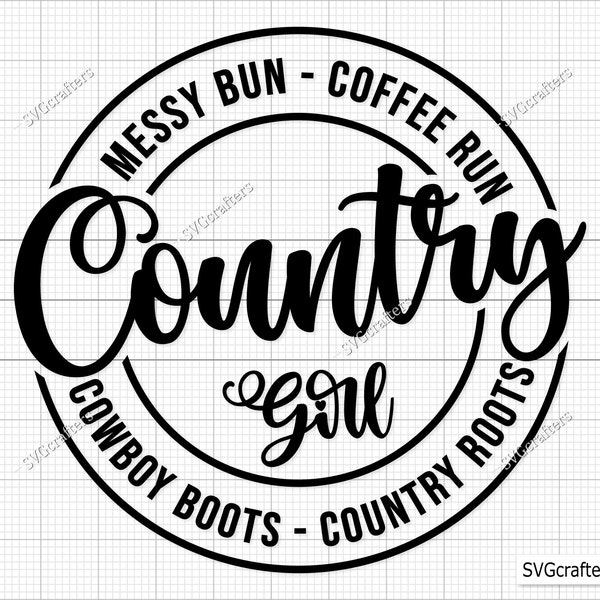 Country girl svg, Country svg, Cowgirl svg, Southern girl svg, Small town girl svg, Country music svg- Printable, Cricut & Silhouette files