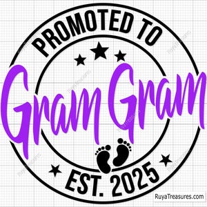 Promoted To Gram Gram 2025 2026 Svg, Grandma Announcement Svg, Pregnancy Reveal Svg, Baby Reveal Svg, First Time Grandma Svg,Grandparent Svg