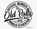 50th Birthday Svg, Official Member the Old Balls Club Est 1976, 50th Svg, Wrinkled to Perfection Svg, Old Number 50 Svg, Vintage 1976 Svg,