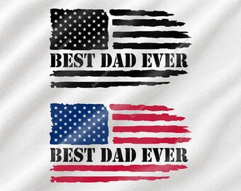 Best Dad Ever SVG, Patriotic American Flag Design, USA Dad Gift Graphic, Father Appreciation SVG, Family Pride Shirt