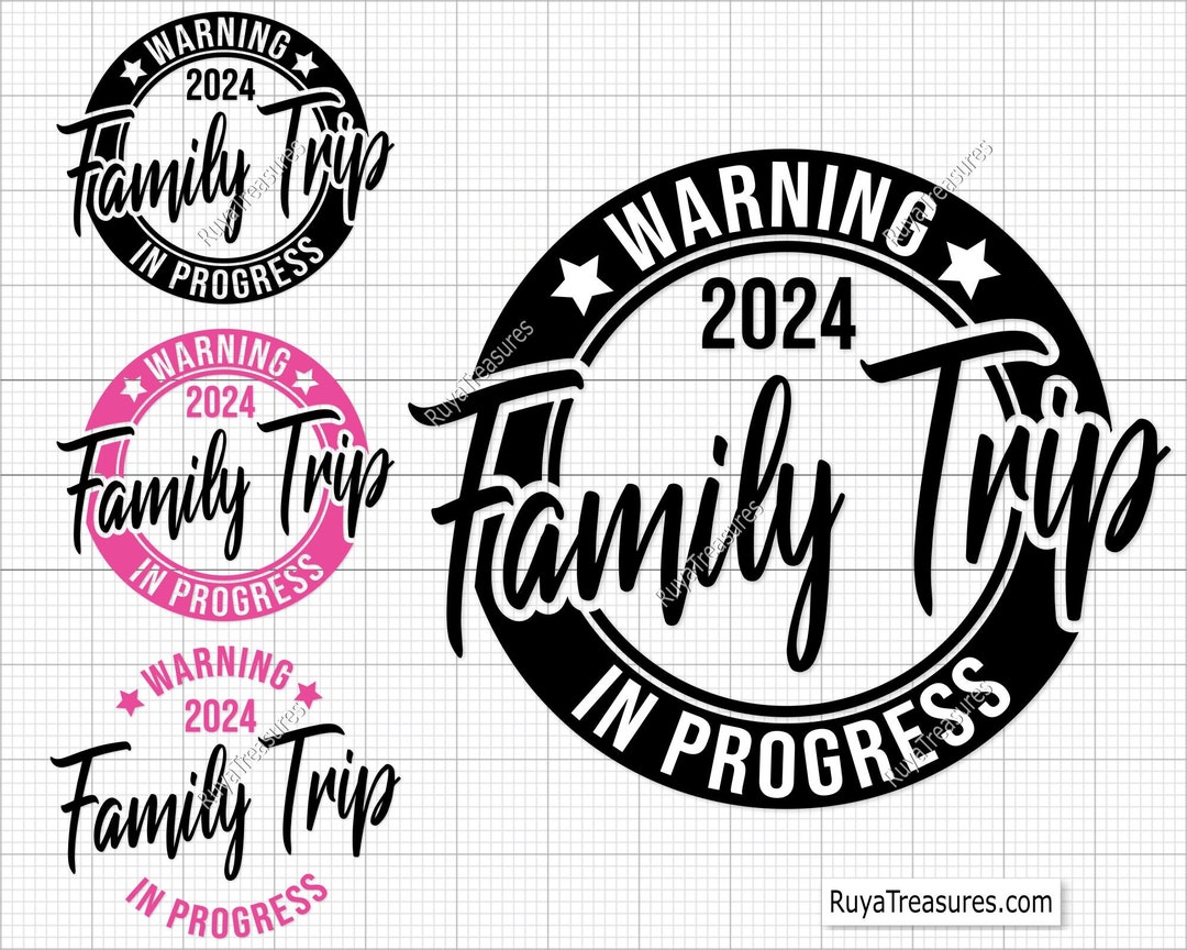 Warning Family Trip in Progress Svg, Warning Svg, Trip in Progress Svg ...