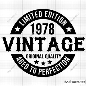 47º aniversário Svg Png, 47º Svg, Envelhecido até a perfeição Svg, 47 e fabuloso Svg, Vintage 1978 Svg - Arquivos de corte para impressão, Cricut e Silhouette