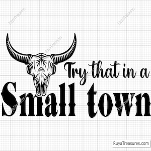 Svg dans une petite ville à essayer, Svg fille de la campagne, Svg country, cow-girl Svg, fille du Sud Svg, fille petite ville Svg, musique country Svg