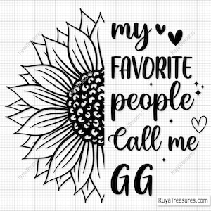 Mijn favoriete mensen noemen me GG Svg Png, oma Svg, FF Svg, oma Svg, Nanny Svg, gezegende oma Svg, beste memere ooit Svg, grootmoeder Svg