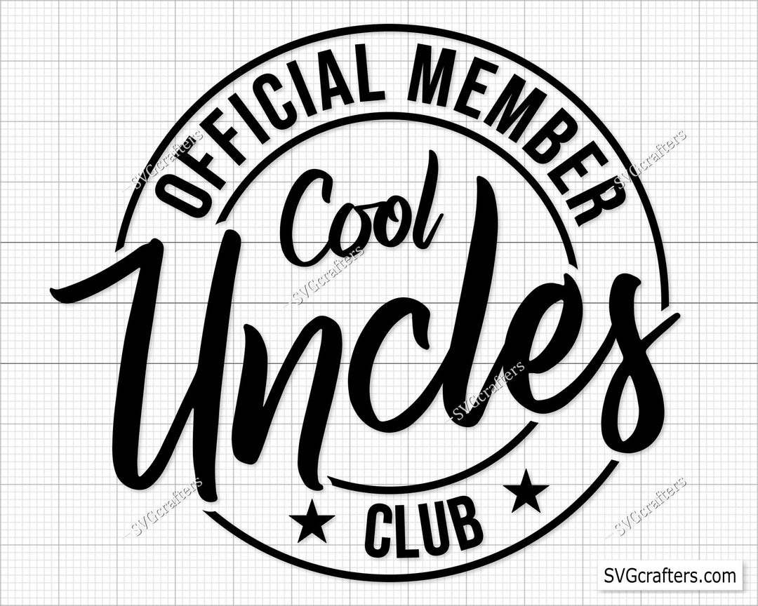 Official Member Cool Uncle Club Svg Png, Uncle Svg, Best Uncle Svg