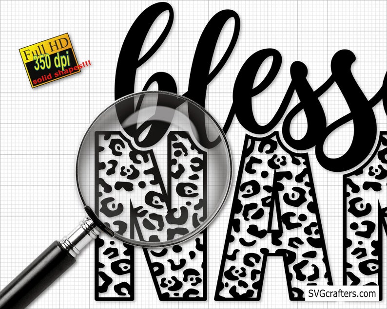 May include: Black and white digital design featuring the words "Bless Mama" with a leopard print pattern. The design is perfect for creating crafts, such as t-shirts, mugs, and home decor.