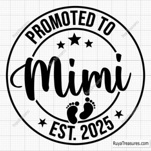 Promu dans les catégories Mimi and Papa, SVG faire-part de naissance, anniversaire de naissance SVG, Mimi (est) SVG 2025, prochainement SVG, papa (est) 2025 SVG, futur papa SVG