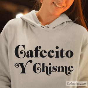 Cafecito y Chisme Svg Png, svg Latina, Chingona svg, svg Mexicana, espagnol svg, svg Cafecito, Chismosa Svg, Chisme Svg, citations espagnoles svg