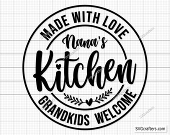 Nana's Kitchen Svg Png, Kitchen Quote Saying svg, Deco Kitchen Sign svg, Funny Nana Gift Svg, Grandparent svg - Cricut & Silhouette files