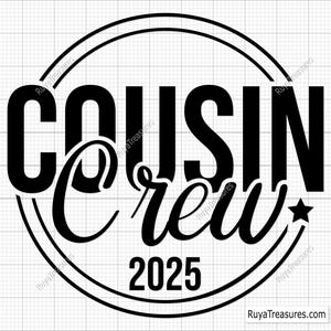 Cousin Crew Svg, Cousin Svg, Cousins Svg, Novo no The Crew, Cousin Squad Svg, Cousin Crew Png, Cousin Crew 2025 Svg - Cricut e Silhouette