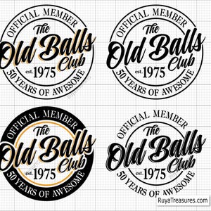 50. Geburtstags-Svg, offizielles Mitglied des Old Balls Club Est 1975, 50