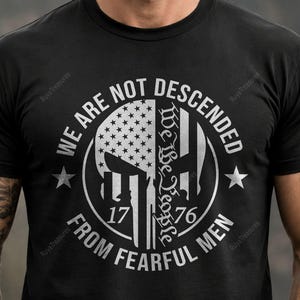 We Are Not Descended From Fearful Men Svg, 2nd Amendment Design, 1776 Patriotic Skull Graphic, Freedom Rights Artwork, Liberty Cut File image 4