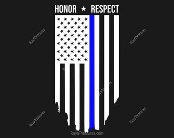 Honor Respect Distressed Flag Svg,Police svg, Back the Blue svg, Thin Blue Line svg, Police Officer svg, Police Wife svg,Cricut & Silhouette