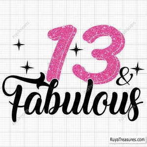 13 und fabelhaftes Design - Printable, Cricut & Silhouette