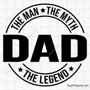 Pai, o Homem, o Mito, a Lenda Svg, Pai Svg, Papa Svg, Dia dos Pais Svg, Papai Svg, Dia dos Pais Svg, Vovô Svg, Cricut e Arquivo Silhouette