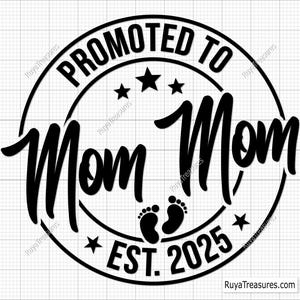 Svg maman-maman, Svg maman-maman, Faire-part de bébé, Svg établi, Maman maman est 2025 Svg, Svg bientôt disponible, Cricut et Silhouette