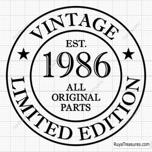 40th Birthday Vintage 1986 Limited Edition Svg