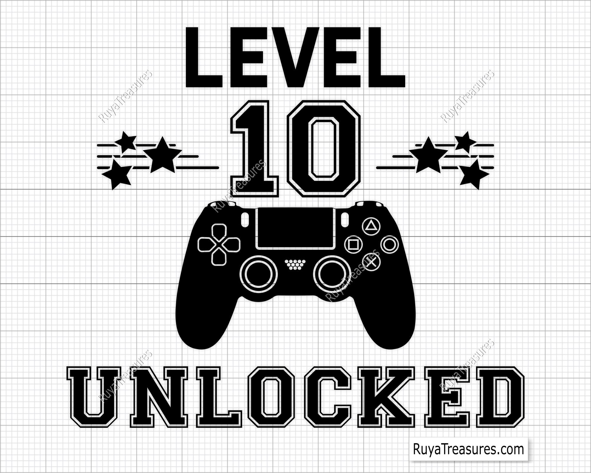 Level 10 Unlocked Svg, 10th Birthday Svg, My 10th Birthday Svg, Birthday Boy Svg, Happy Birthday Svg - Printable, Cricut & Silhouette File