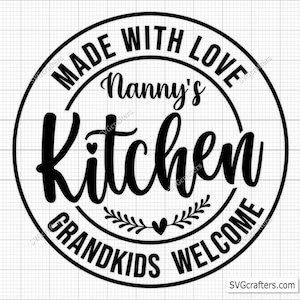 Svg de cuisine de nounou, citation dicton de cuisine svg, svg de signe de cuisine déco, drôle de cadeau nounou Svg, svg grands-parents - fichiers Cricut & Silhouette