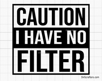 Caution i have no filter shirt Clearance