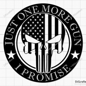 Punisher Just One More Gun I Promise svg, Gewehrflag svg, Pistolen svg, 2