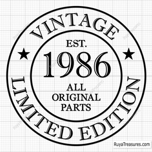 40th Birthday Vintage 1986 Limited Edition Svg