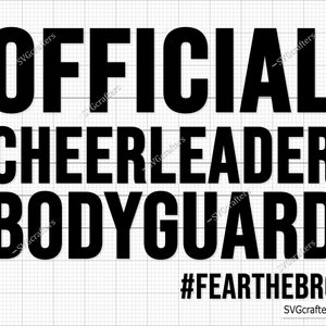 Cheer Bodyguard svg, Cheer Brother svg, Cheer Bro svg, Cheerleader svg, Cheer Life svg, Cheerleading svg, Cheer Squad svg, Cheer svg