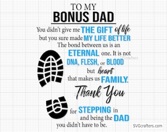 To My Bonus Dad You Made My Life Better svg, Bonus Dad svg, Step dad svg, dad svg, fathers day svg - Printable, Cricut & Silhouette cut file