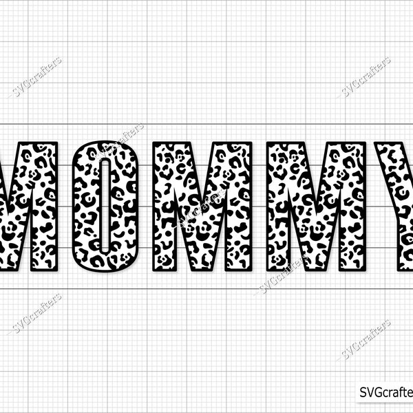 Leopard Mommy svg, Leopard Print svg, mommy leopard png, mom life svg, mommy svg, cheetah mom svg, mommy svg -Printable, Cricut & Silhouette