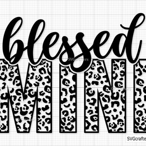 Gesegneter Mini Leopard svg, Leopard Print svg, Mini Leopard png, Mama Leben svg, Mama svg, Geparden Mama svg - Printable, Cricut & Silhouette-Dateien