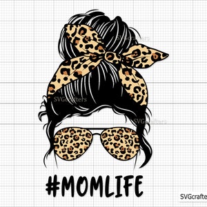 Mom Life Kid Life Svg Png, Mom and Daughter Svg, Leopard Mom Svg ...