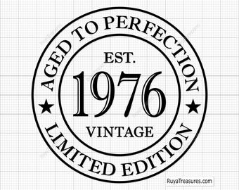 50. Geburtstags-Svg Png, 50. Geburtstags-Svg, gealtert zur Perfektion-Svg, 50 und fabelhaftes Svg, Vintage 1976 Art-Svg - Printable, Cricut & Silhouette Cut-Datei