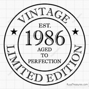 40th Birthday Vintage 1986 Limited Edition Svg
