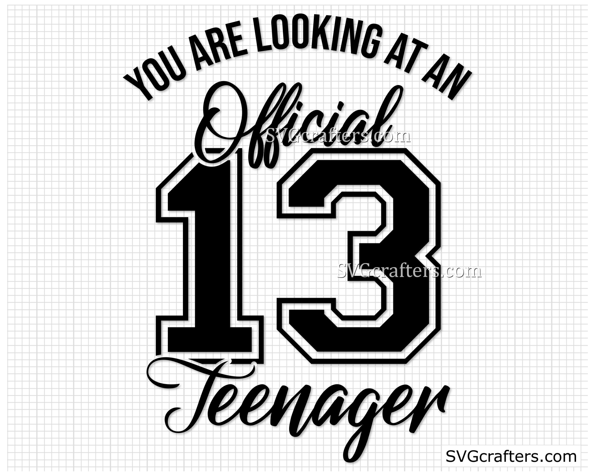Thirteen SVG DXF JPEG Silhouette Cameo Cricut 13th Birthday daddy 13th birthday party 13 Proud dad birthday print official teenager sign