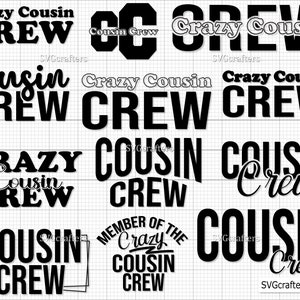 Bundle Cousin Crew svg, The Cousin Crew svg, Cousin svg, Cousins svg, Novo para a tripulação, Cousin Squad svg, Cousin Crew png, Cousin Crew svg