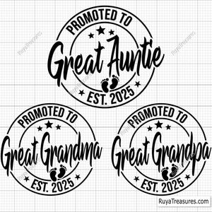 Ascendido a bisabuelo Svg, Ascendido a bisabuela Svg, Ascendido a tía abuela Svg, Bisabuela Est 2025 Svg, Próximamente Svg