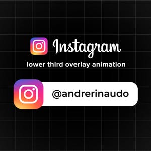 Op de afbeelding: Afbeelding voor een Instagram lower third overlay animatie. Het ontwerp toont het Instagram-logo in twee versies, één met een verloop en één met een effen kleur. De tekst bevat "Instagram", "lower third overlay animation" en de gebruikersnaam "@andrerinaudo".