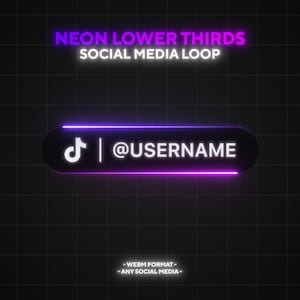 May include: A digital graphic with the text "NEON LOWER THIRDS SOCIAL MEDIA LOOP". A black rounded rectangle with a purple neon border displays a white TikTok logo and "@USERNAME". The background is black with a grid.