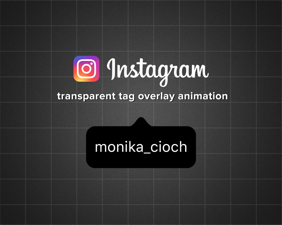 Instagram Tag Animation Overlay for Video Intros 2024 Version Dark ...