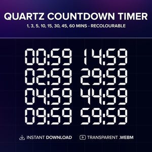May include: A digital countdown timer with a black background and white numbers. The timer displays different times in minutes and seconds, including 00:59, 02:59, 04:59, 09:59, 14:59, 29:59, 44:59, and 59:59. The text "QUARTZ COUNTDOWN TIMER" and "1, 3, 5, 10, 15, 30, 45, 60 MINS - RECOLOURABLE" is displayed at the top of the image.