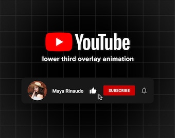 May include: A black YouTube lower third overlay animation with a white YouTube logo, a profile picture of a woman, the text "Maya Rinaudo", a thumbs up icon, a red button that says "SUBSCRIBE", and a notification bell icon.