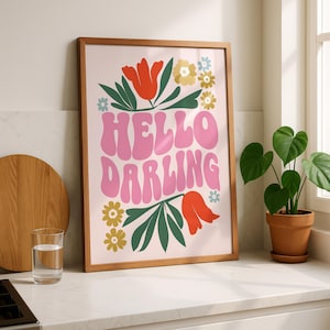 Hello Darling Printable Wall Art, Retro Floral Boho Quote Print, Pink Typography Decor, Groovy Digital Download for Bedroom or Gallery Wall
